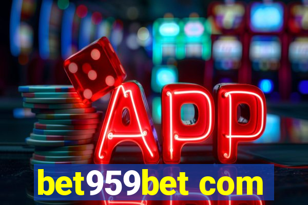 bet959bet com